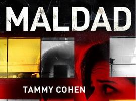 La maldad (Tammy Cohen) llega a tu oficina esta semana