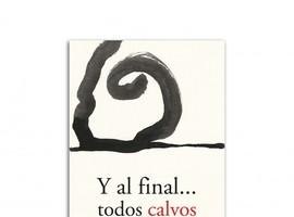Sea feliz y solidario con “Y al final… todos calvos” de Inmaculada González-Carbajal 
