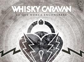 WHISKY CARAVAN Publicará nuevo disco en primavera