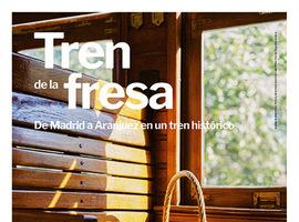 El Tren de la Fresa inicia su recorrido primaveral
