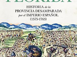 Almuzara publica "La Florida: Historia de la Provincia Desamparada del Imperio Español" de Antonio Fernández Toraño