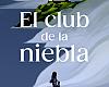 El club de la niebla de Leticia Sánchez Ruiz: intriga en Oviedo