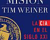  LA MISIÓN. La CIA en el siglo XXI 