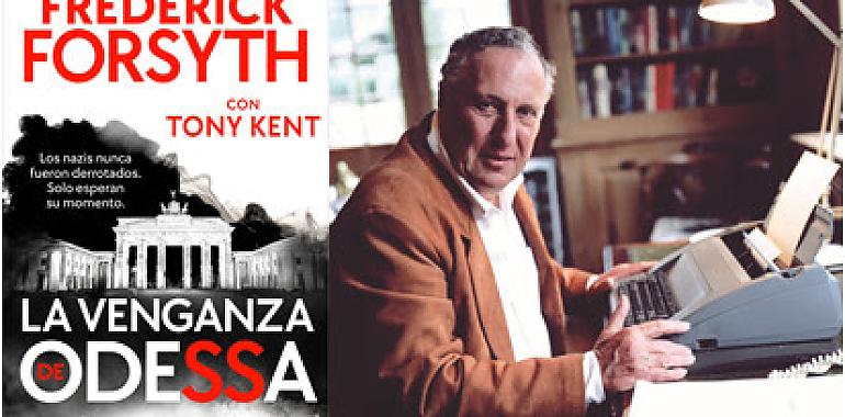 La venganza de Odessa, novela póstuma de Frederick Forsyth