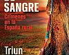 Campos de sangre: Crímenes que sacudieron a la España más profunda y rural.