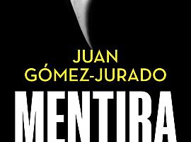Mentira, la nueva novela de Juan Gómez-Jurado, llega a librerías
