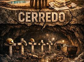 Cerredo: cinco muertos bajo tierra y 42 propiedades sobre la mesa. Anatomía de una tragedia anunciada