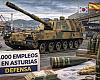 Asturias entra en la carrera del rearme europeo: Indra planea 1.000 empleos con el mayor contrato de artillería del Ejército