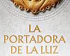 La portadora de la luz de Anna Brunet y Alberto Campillo