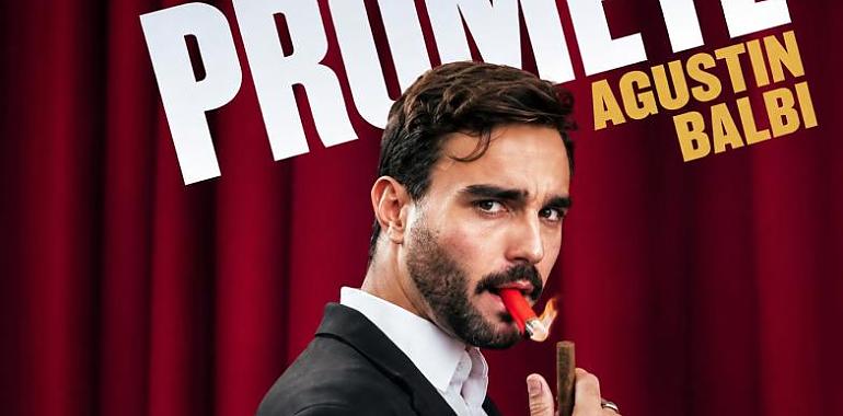 Agustín Balbi llega a Gijón con “Promete”: una noche de comedia para reírse de todo, incluso de uno mismo