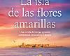 «La isla de las flores amarillas», una novela de intriga y pasión en Tabarca