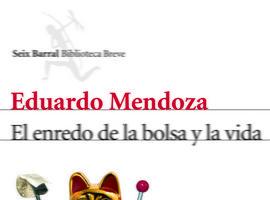 El enredo de la bolsa y la vida, la nueva novela de Eduardo Mendoza, en librerías el próximo 10 de abril