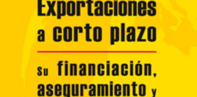  “Exportaciones a corto plazo”, nuevo manual del ICEX