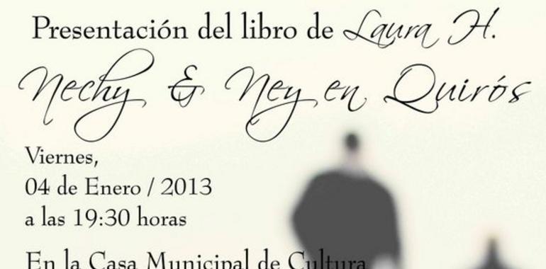 Monólogo y Presentación del libro “Nechy y Ney en Quirós”