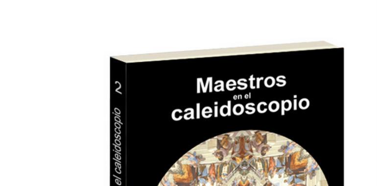 ‘Maestros en el caleidoscopio’, nuevo libro digital del Museo Pedagógico de Aragón